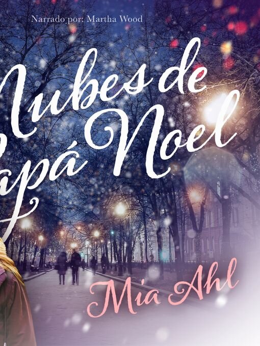Title details for Nubes de Pápa Noel by Mia Ahl - Wait list